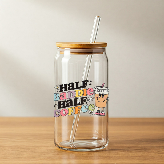 Half Baddie Half Coffee