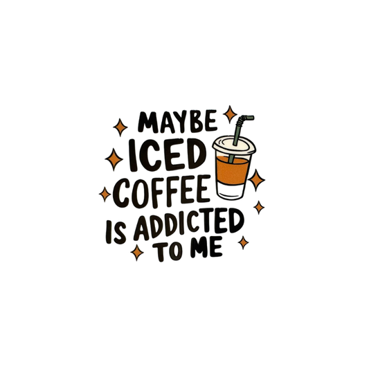 Maybe Iced Coffee I