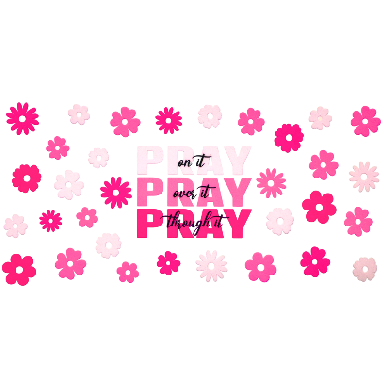 Pray On It - Hot Pink
